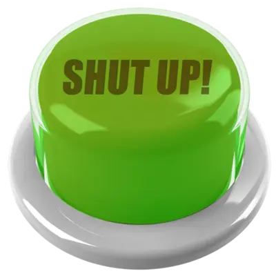 Shut Up Button android App screenshot 1